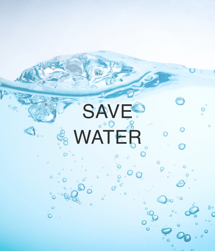 SAVE WATER